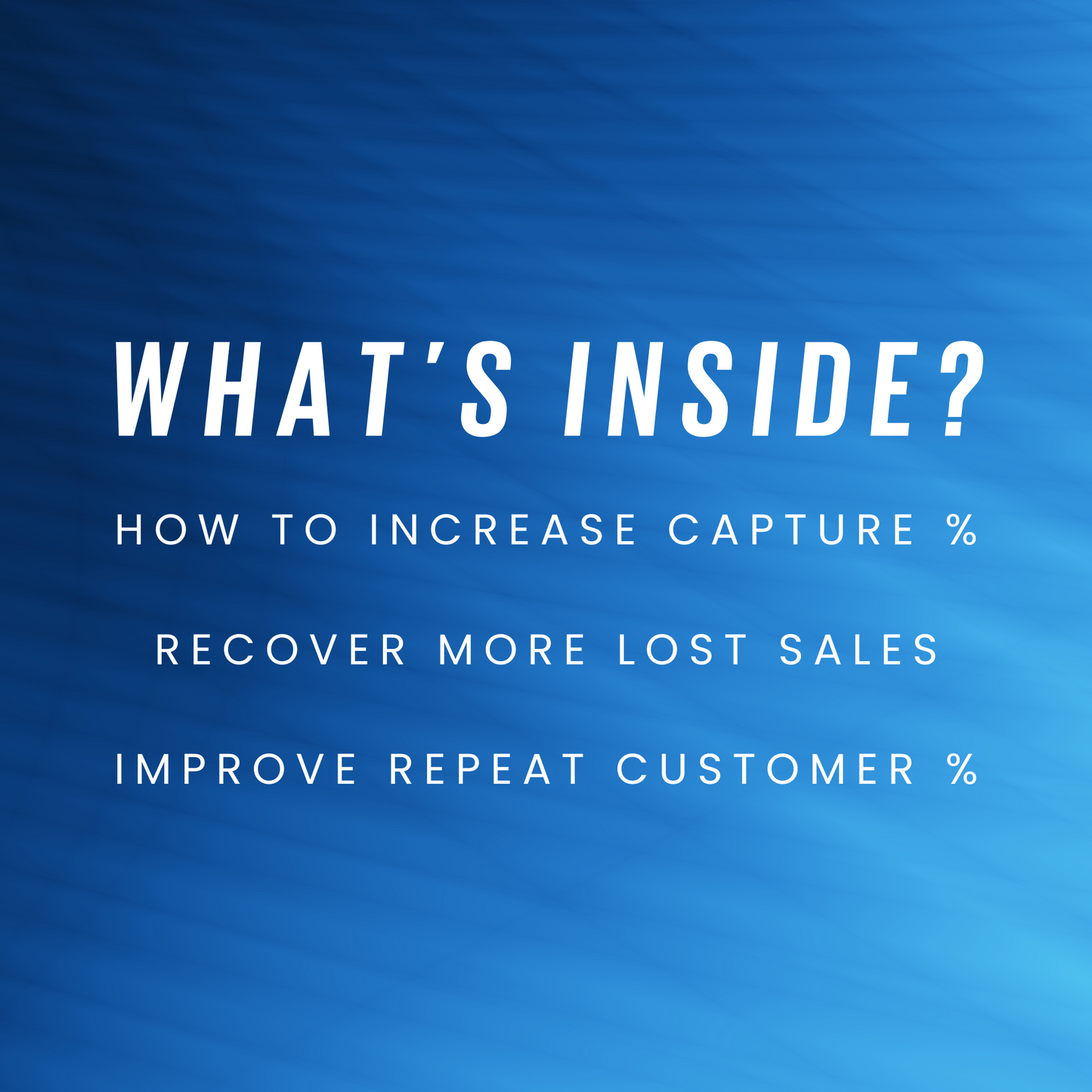 Capture, Recover, & Nurture - The Last Email Marketing Checklist You Need